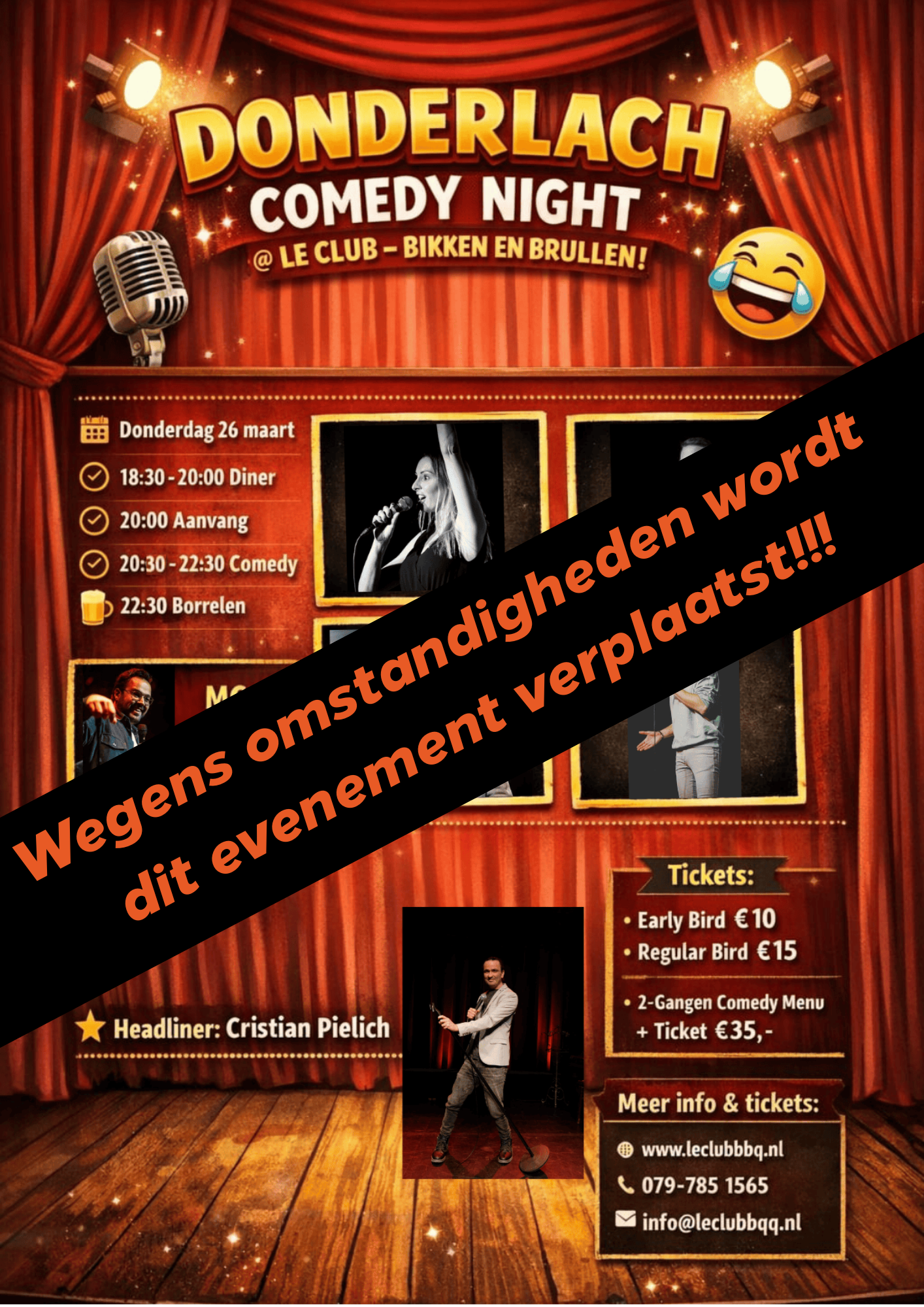 wegens omstandigheden wordt dit evenement verplaatst